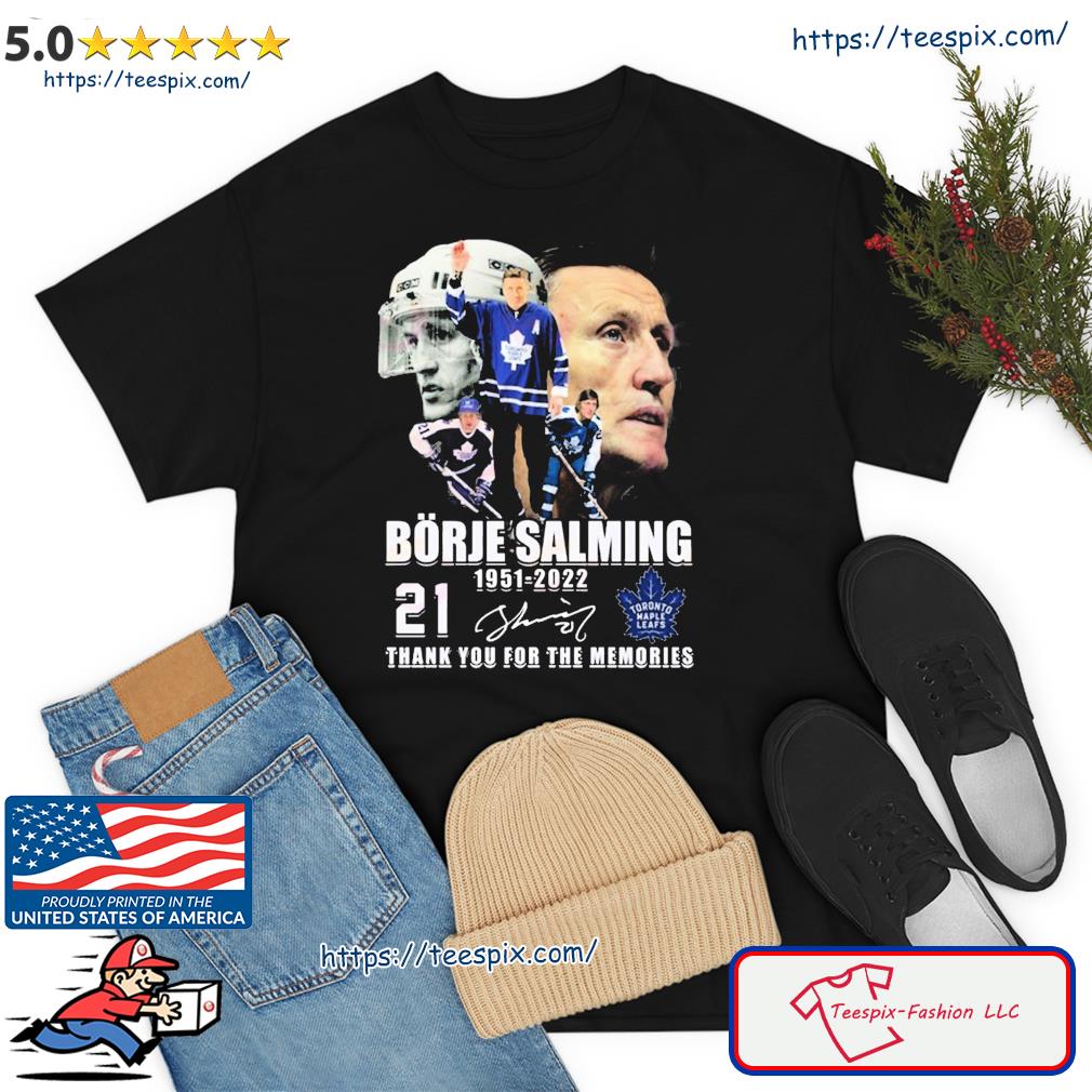 21 Borje Salming Thank You For The Memories T Shirt Unisex T Shirt