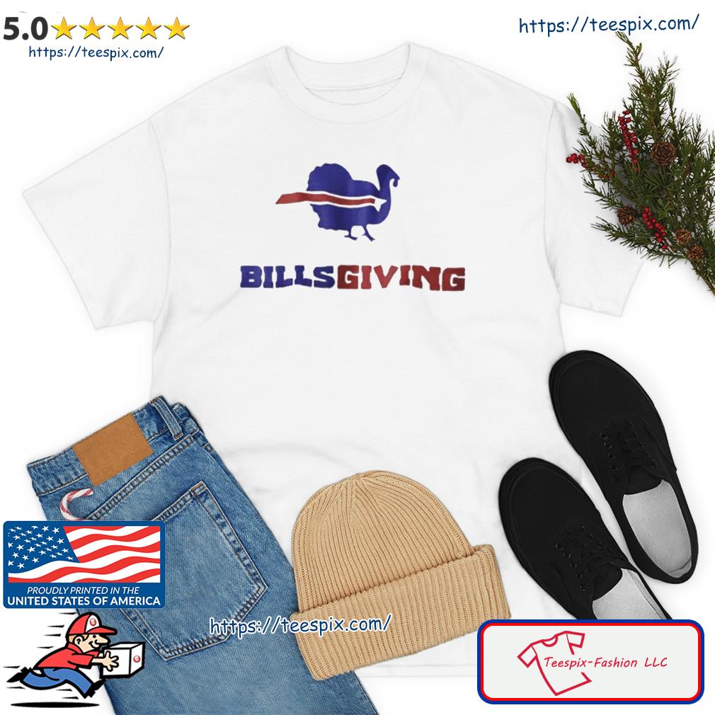 Billsgiving Buffalo Bills Thanksgiving shirt