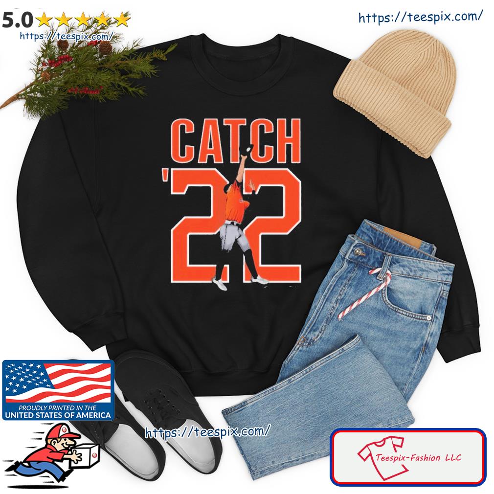 Catch '22 Houston Astros shirt, hoodie, sweater and v-neck t-shirt