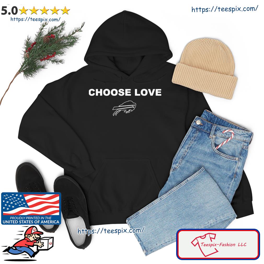 Get Buffalo Bills Choose Love NFL shirt For Free Shipping • Custom