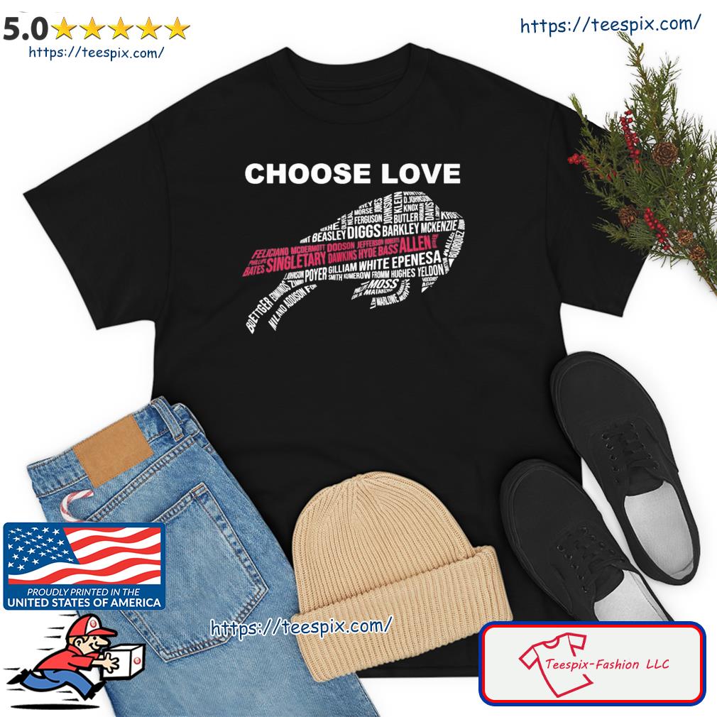 Choose Love Buffalo Bills Sign Language Shirt, hoodie, sweater