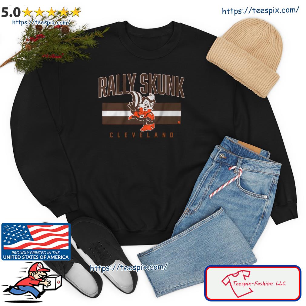 Cleveland Browns Rally Skunk Shirt,Sweater, Hoodie, And Long Sleeved,  Ladies, Tank Top