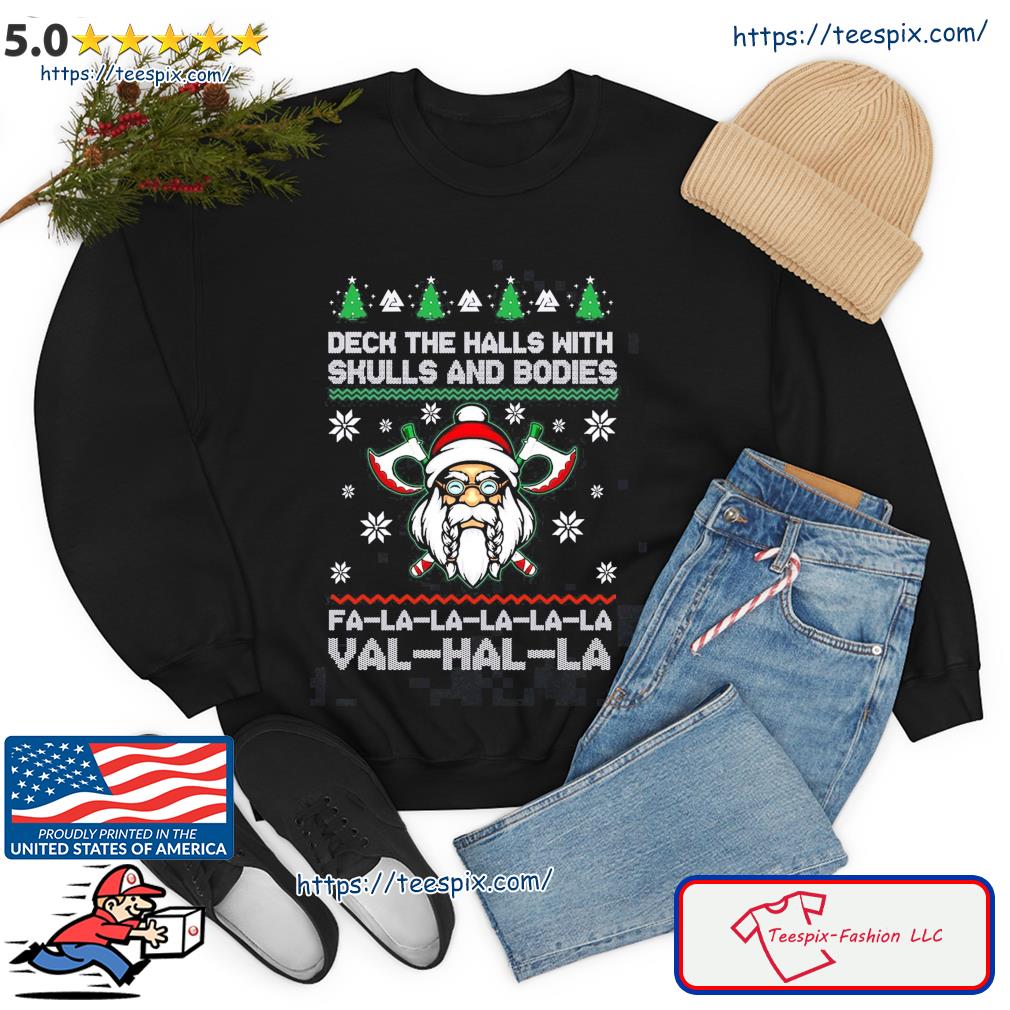 Deck The Halls With Skulls And Bodies Ugly Christmas Shirt sweater