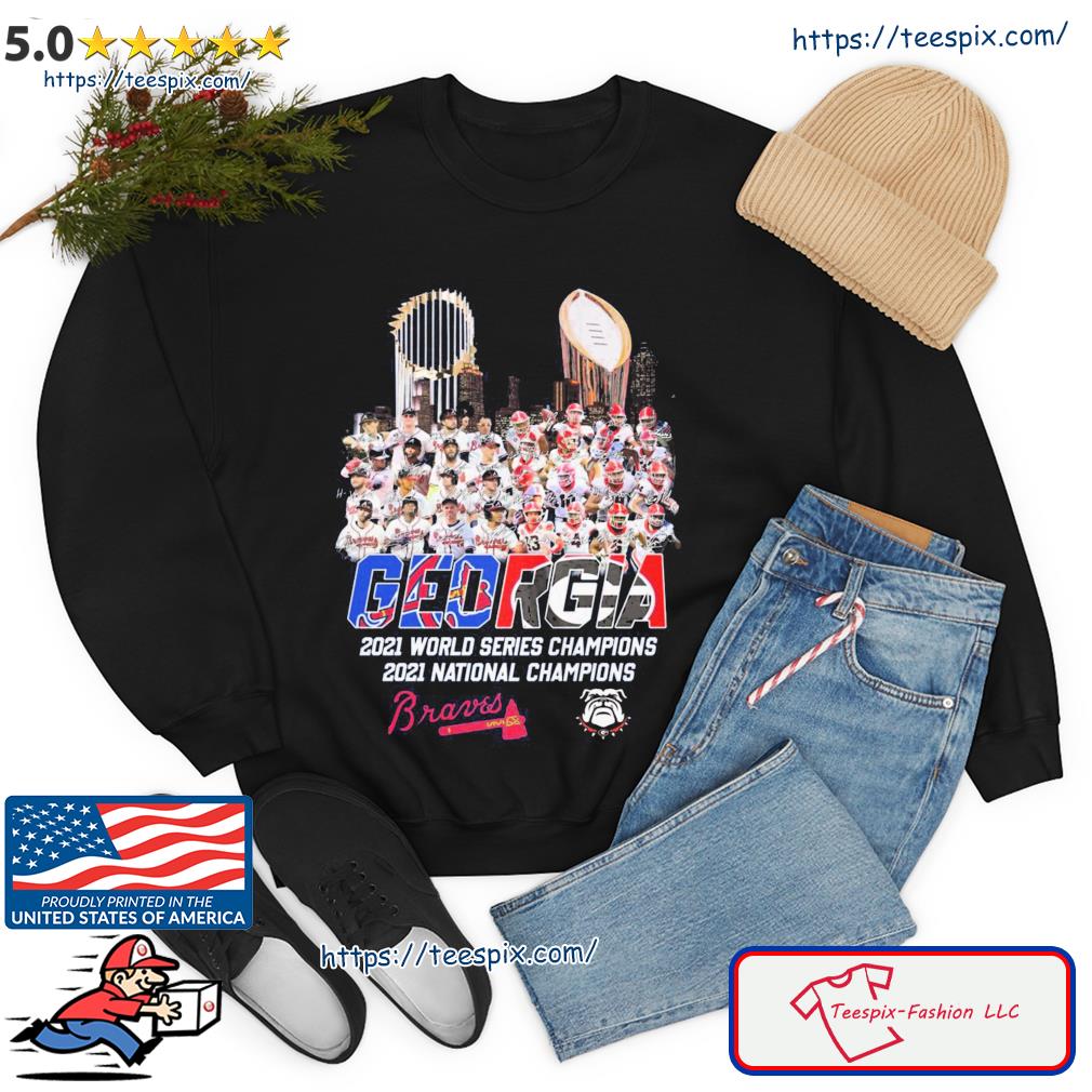 Georgia City Of Champions Atlanta Braves and Georgia Bulldogs First Time  Champions Together Shirt, hoodie, sweater, long sleeve and tank top