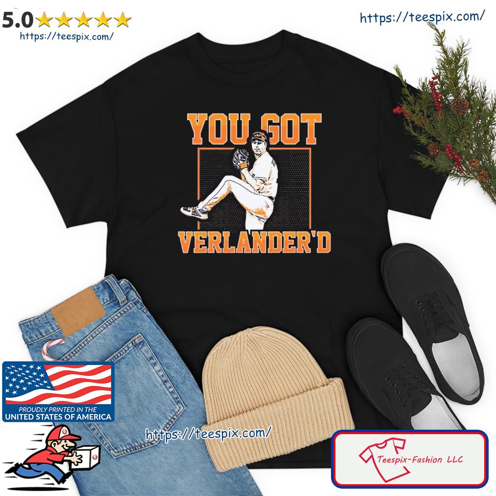 Official You got houston 2022 world series champions T-shirt, hoodie, tank  top, sweater and long sleeve t-shirt