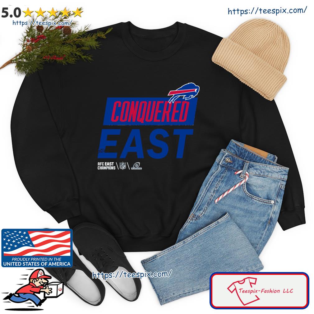 Buffalo Bills Conquered The East 2022 Afc East Champions Shirt, hoodie,  sweater, long sleeve and tank top