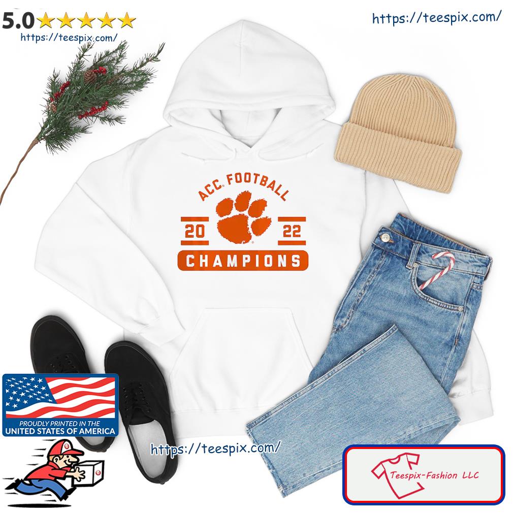 Clemson Tigers Champions Acc Football Conference 2022 Shirt Hoodie