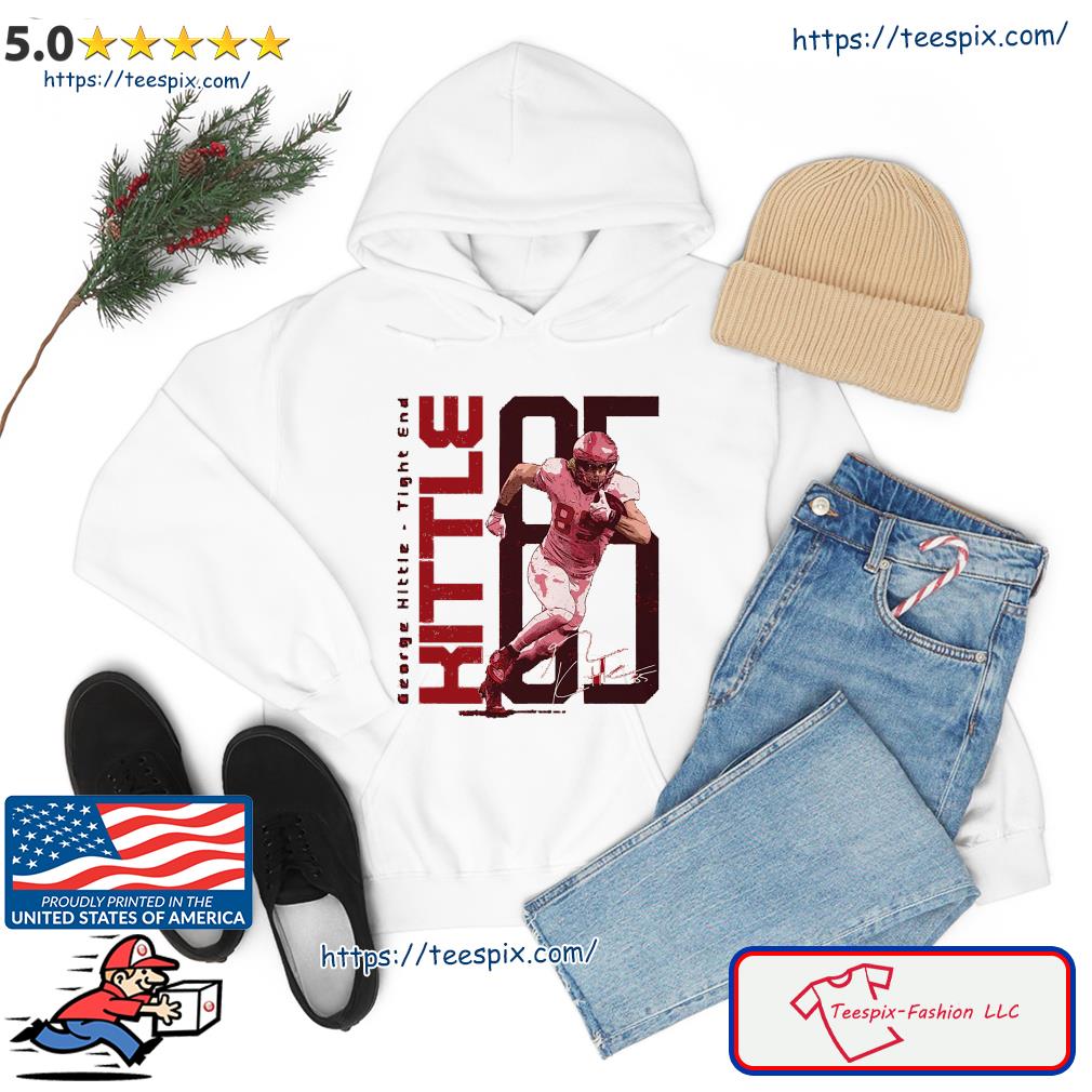 George kittle san francisco 49ers stretch signature shirt, hoodie, sweater, long  sleeve and tank top