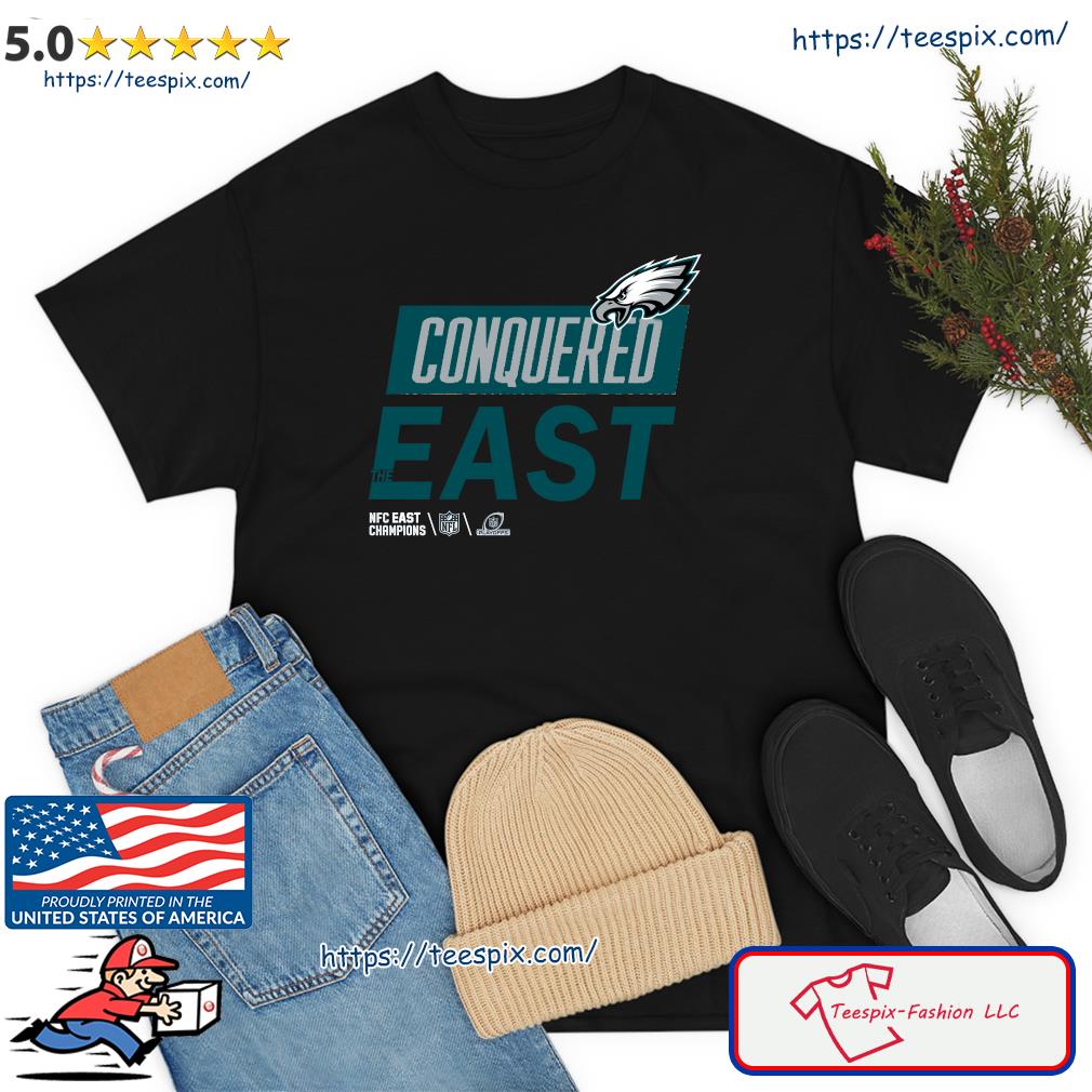 Philadelphia eagles conquered the east 2022 NFC east champions t shirt -  Limotees