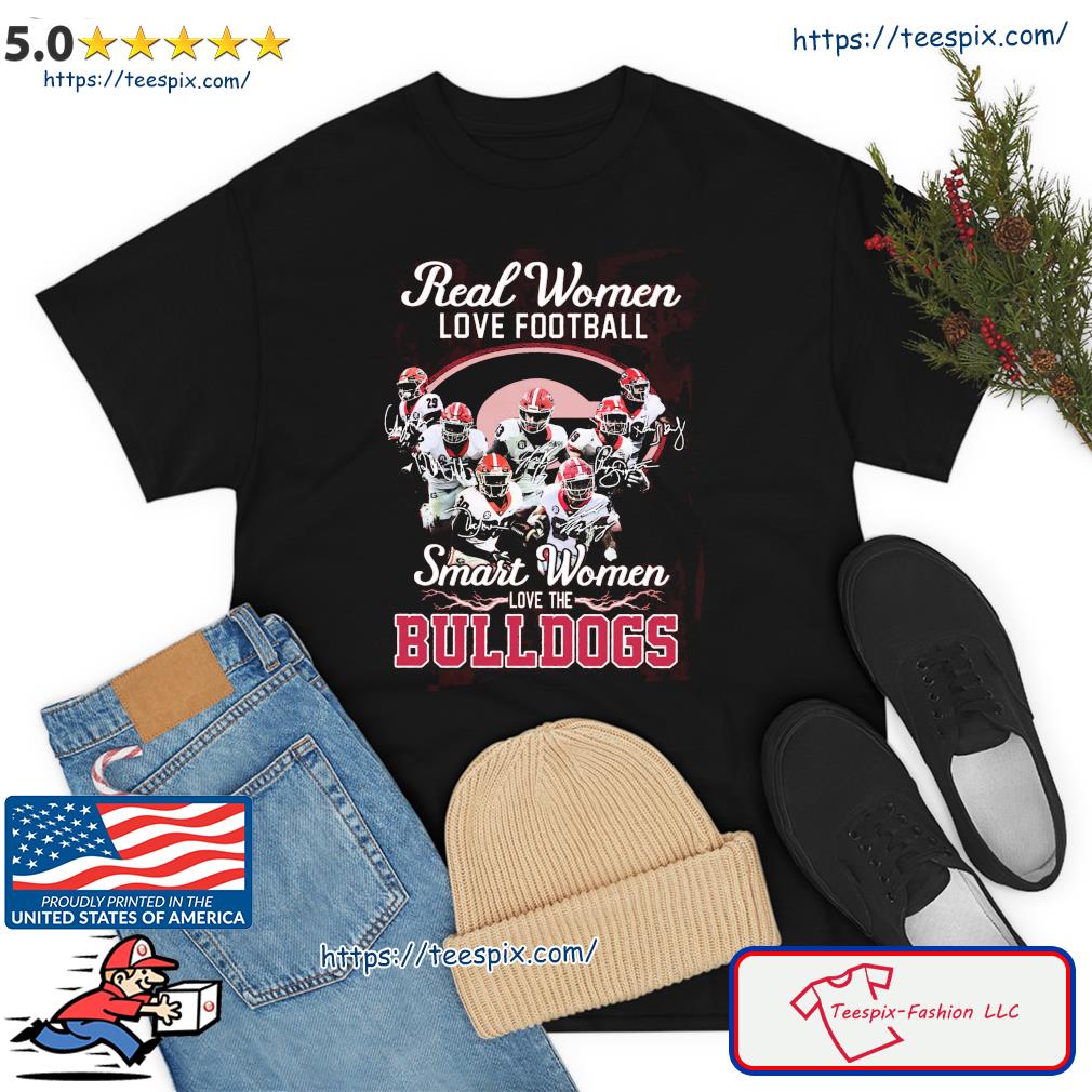 Real Women Love Football Signature Smart Women Bulldogs Shirt