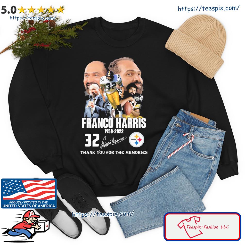 Franco Harris 1950-2022 Thank You For The Memories Signature Shirt, hoodie,  sweater, long sleeve and tank top