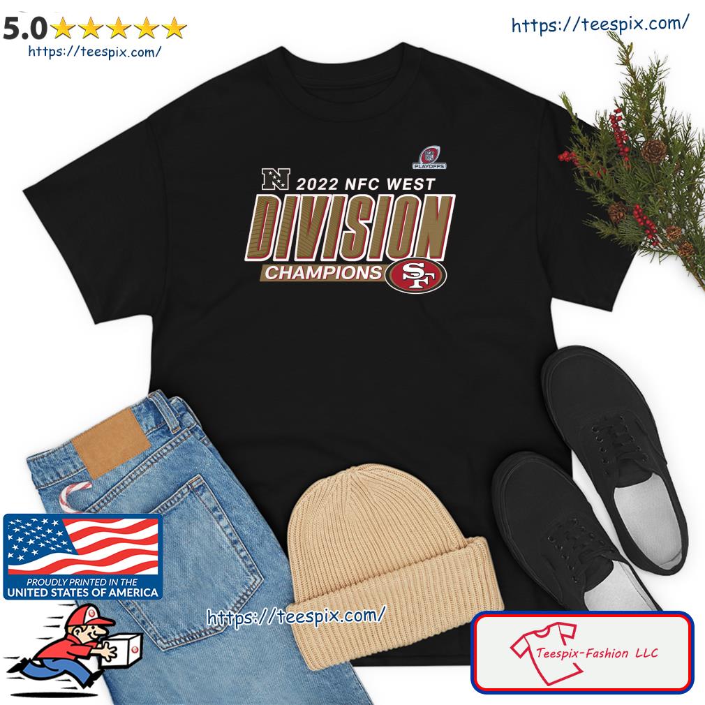 San Francisco 49ers Conquered The West 2022 NFC West Division Champions  shirt, hoodie, sweater, long sleeve and tank top