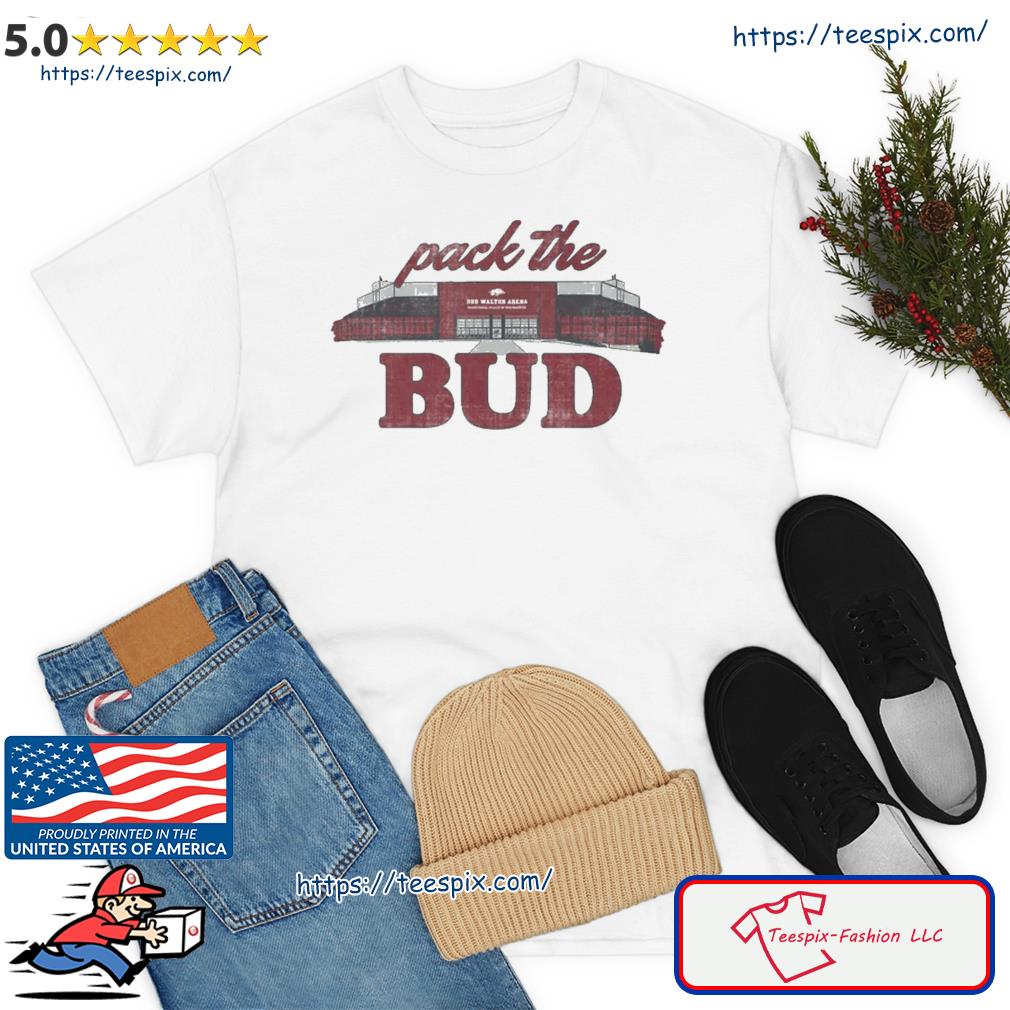 University Of Arkansas Pack The Bud Stadium Shirt