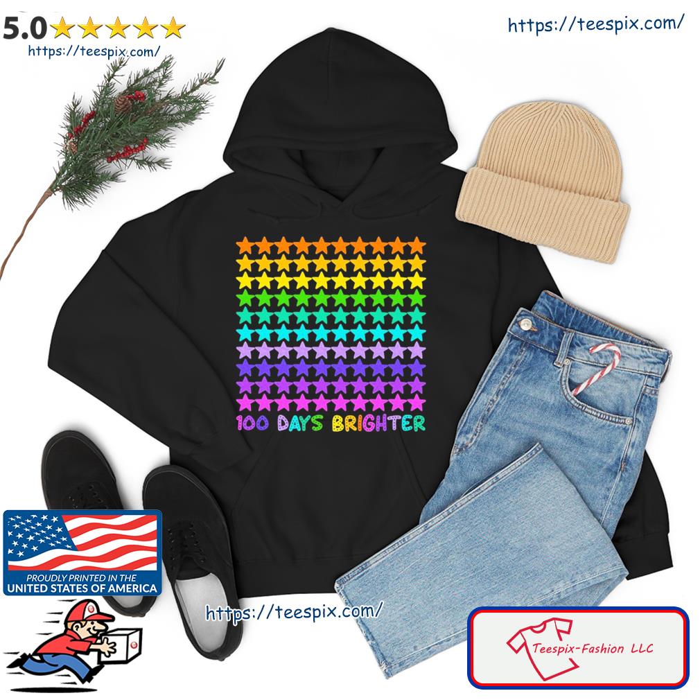 100 Days Of School Brighter Rainbow Star Shirt Hoodie