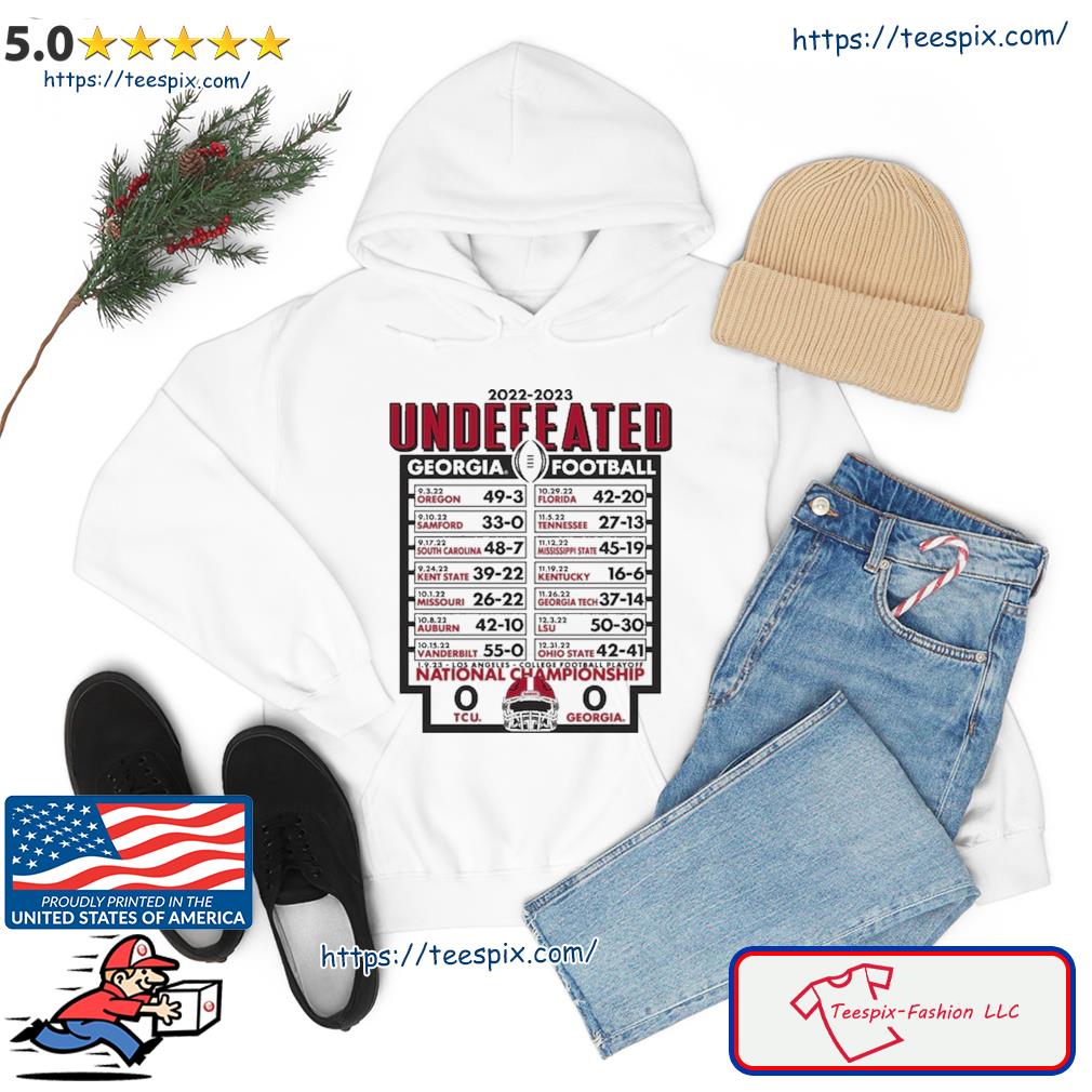 2022-2023 Undefeated Georgia Bulldogs CFP 2022 National Champions Schedule Shirt hoodie