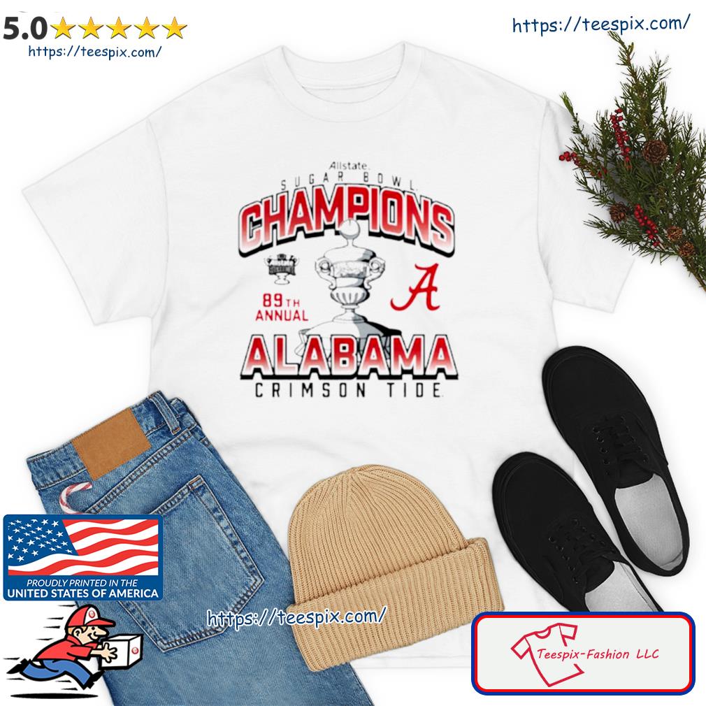 Alabama Crimson Tide 2022 Sugar Bowl Champions Hometown Celebration Shirt