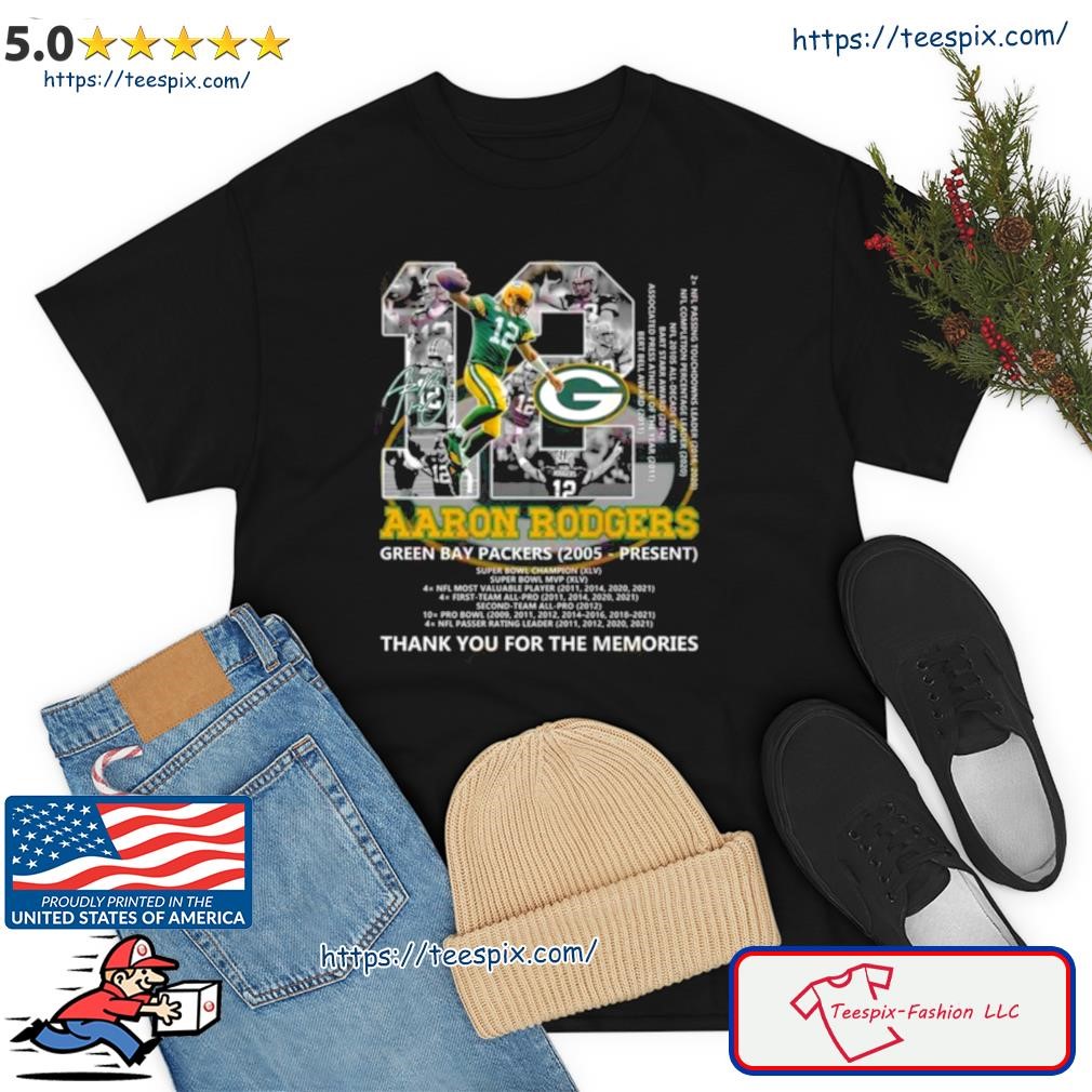 Aaron Rodgers 12 Green Bay Packers 2005 – Present Thank You For The Memories Signature Shirt