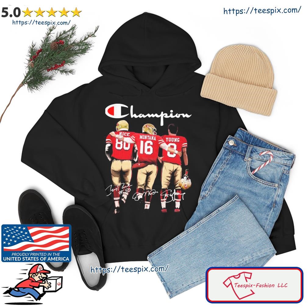 Champion 49ers Joe Montana Steve Young And Jerry Rice Signatures Shirt hoodie.jpg