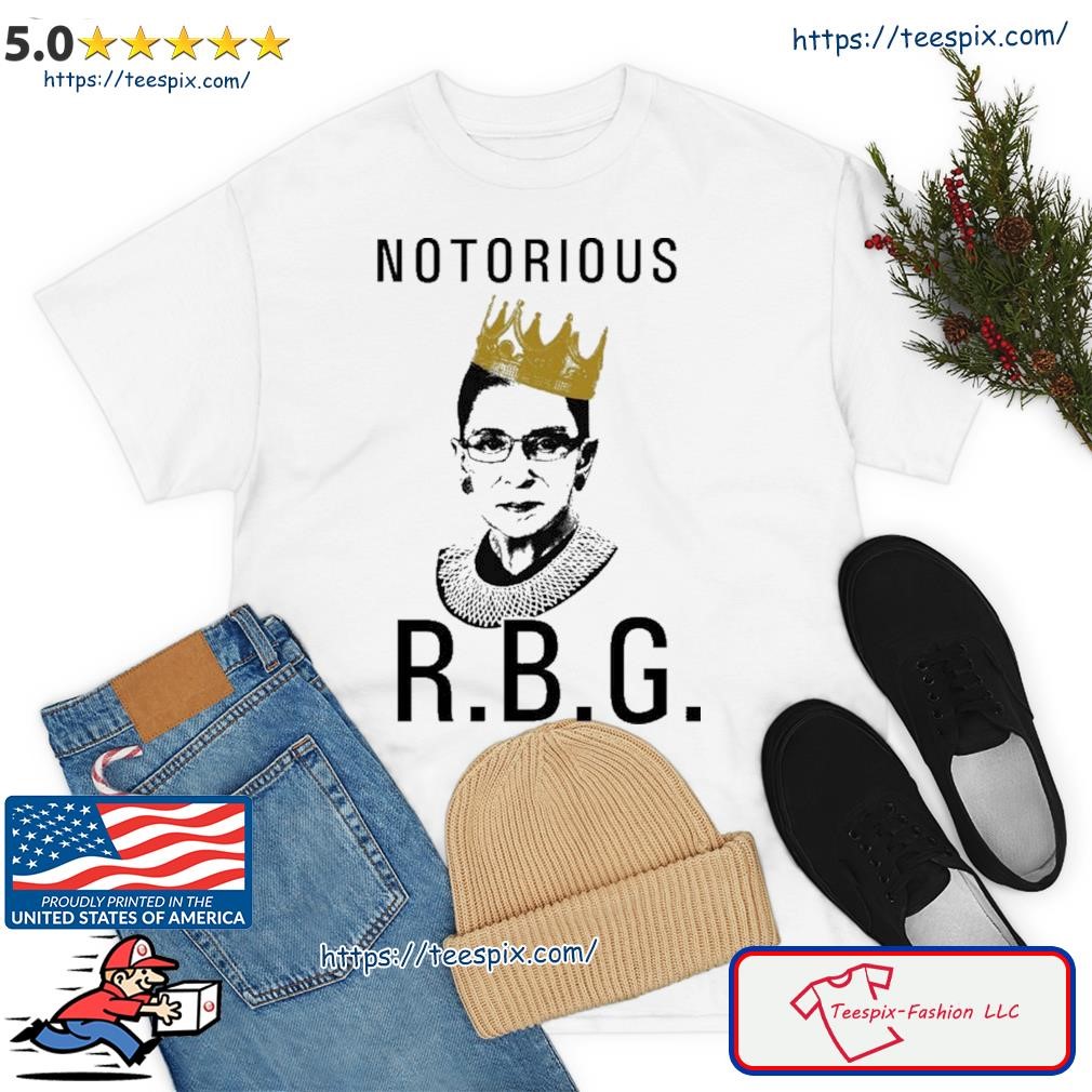 Notorious RBG Ruth Bader Ginsburg Shirt