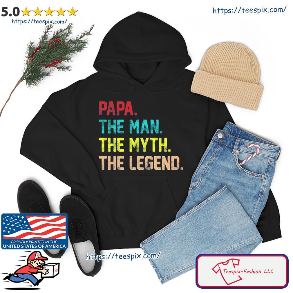 Papa The Man The Myth The Legend Vintage Shirt hoodie.jpg