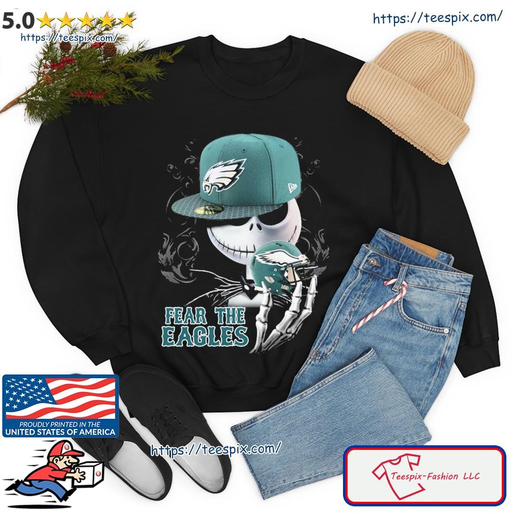 Jack Skellington Fear the Philadelphia Eagles shirt, hoodie