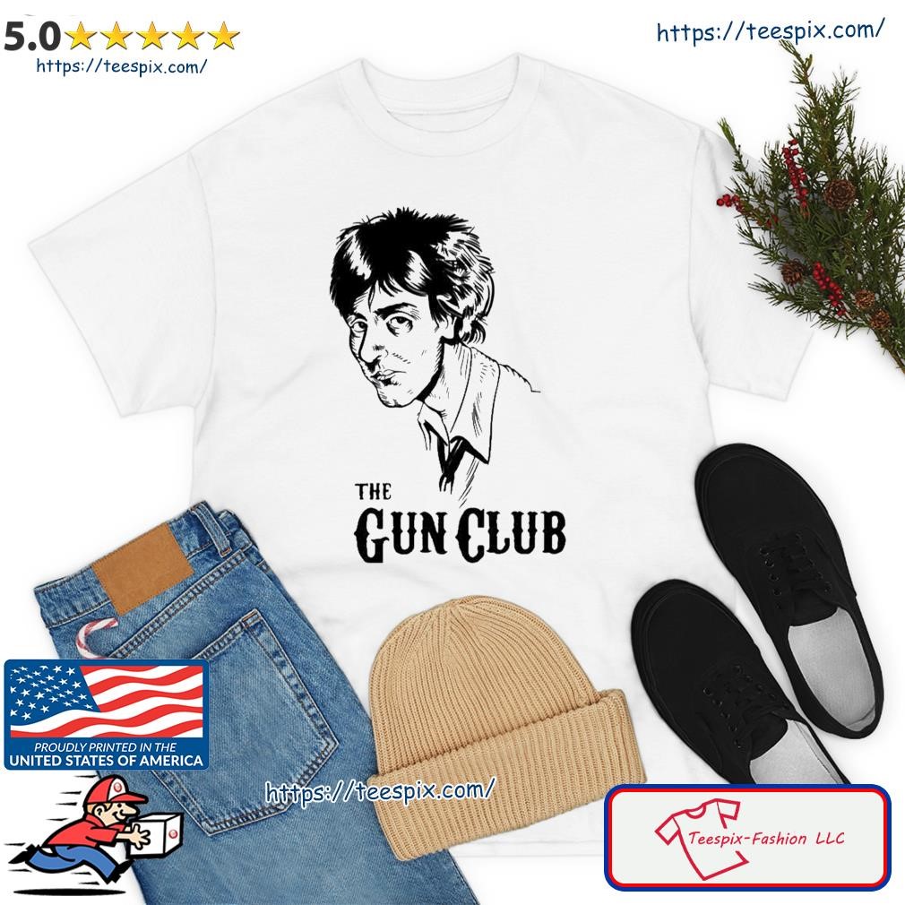Run Through The Jungle The Gun Club Shirt