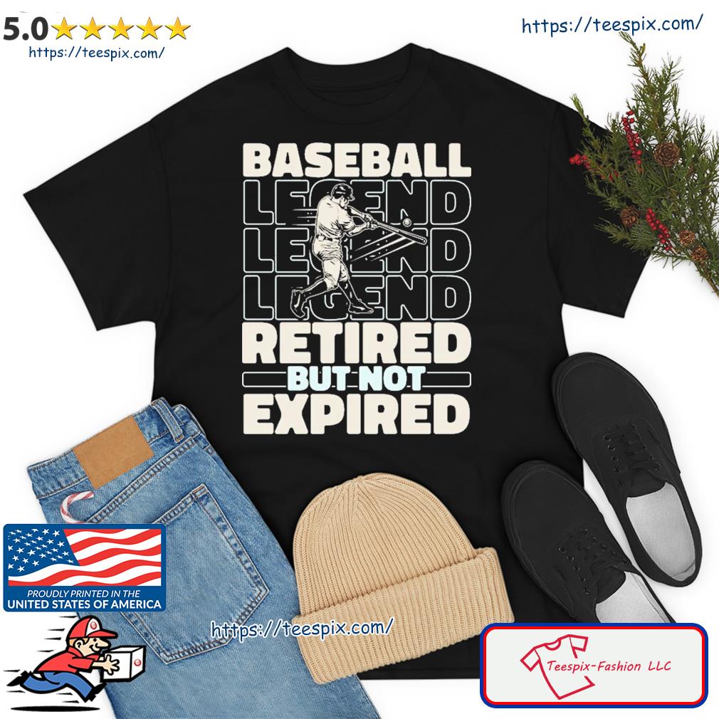 Baseballer Retired Sport Funny Gift Player Team Baseball Shirt