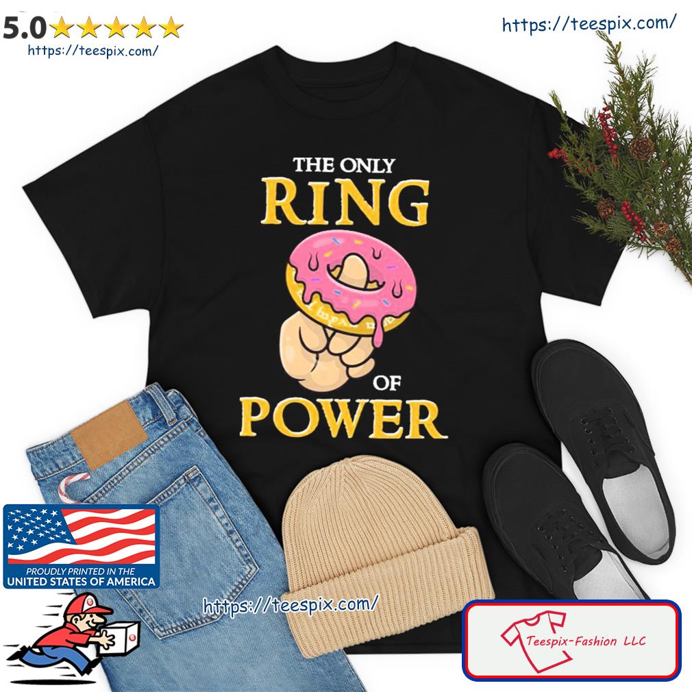 Funny The Only Ring Donut Of Power The Rings Of Power Shirt