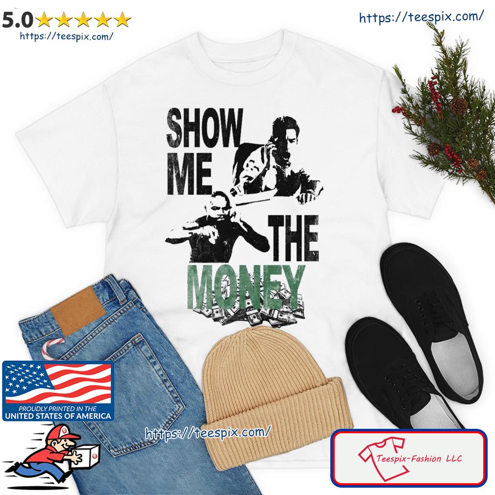 Jerry Maguire Show Me The Money Graphic Shirt