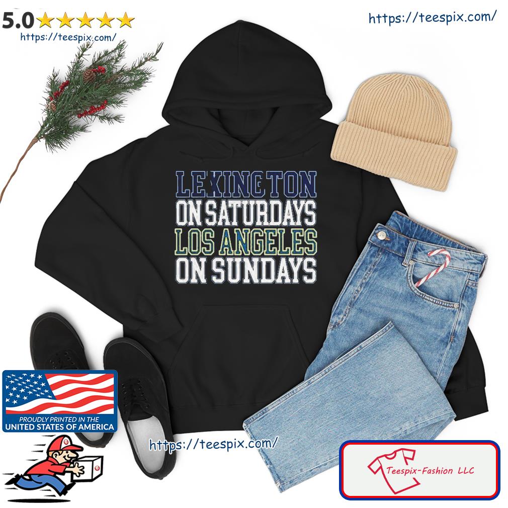 Lexington Saturdays Los Angeles Sundays s hoodie