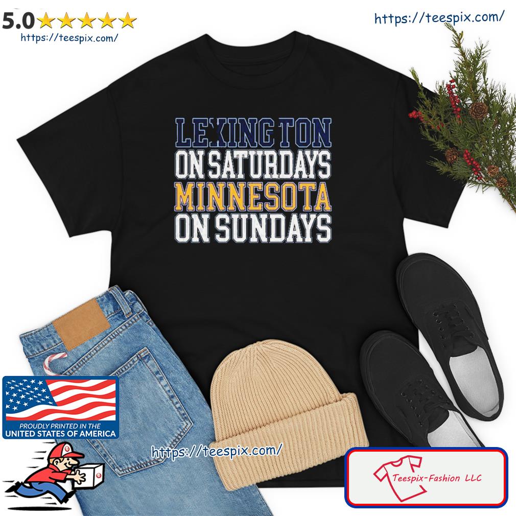 Lexington Saturdays Minnesota Sundays shirt