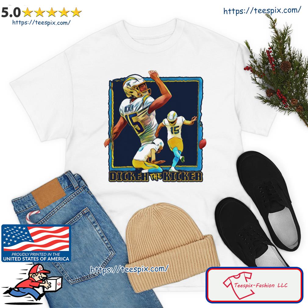 Los Angeles Chargers Dicker The Kicker shirt