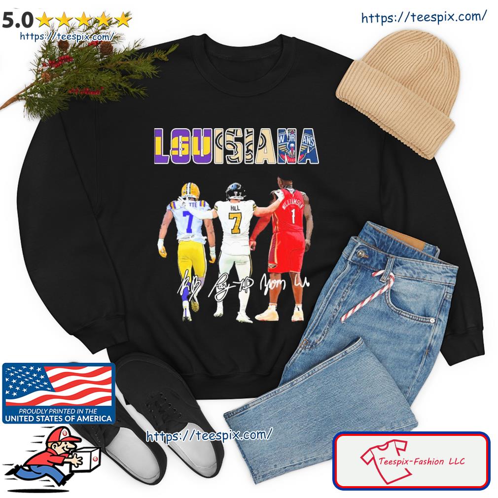 Louisiana sports team Leonard Fournette Taysom Hill and Zion Williamson  signatures t-shirt, hoodie, sweater, long sleeve and tank top