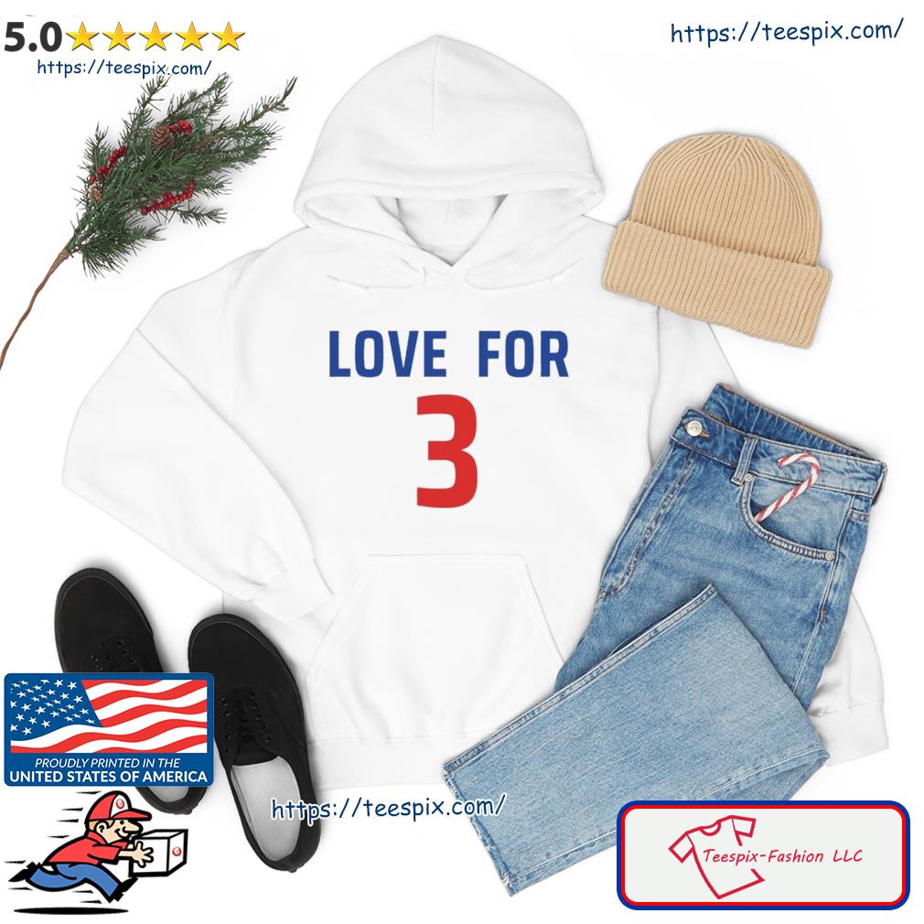 Love For 3 Trending Shirt hoodie