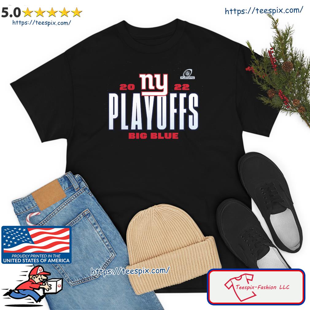 Official New york giants 2022 nfl playoffs big blue shirt, hoodie