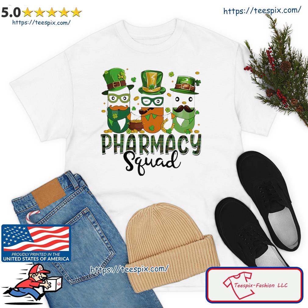 Pharmacy Squad Saint Patrick's Day Green Lucky Shirt