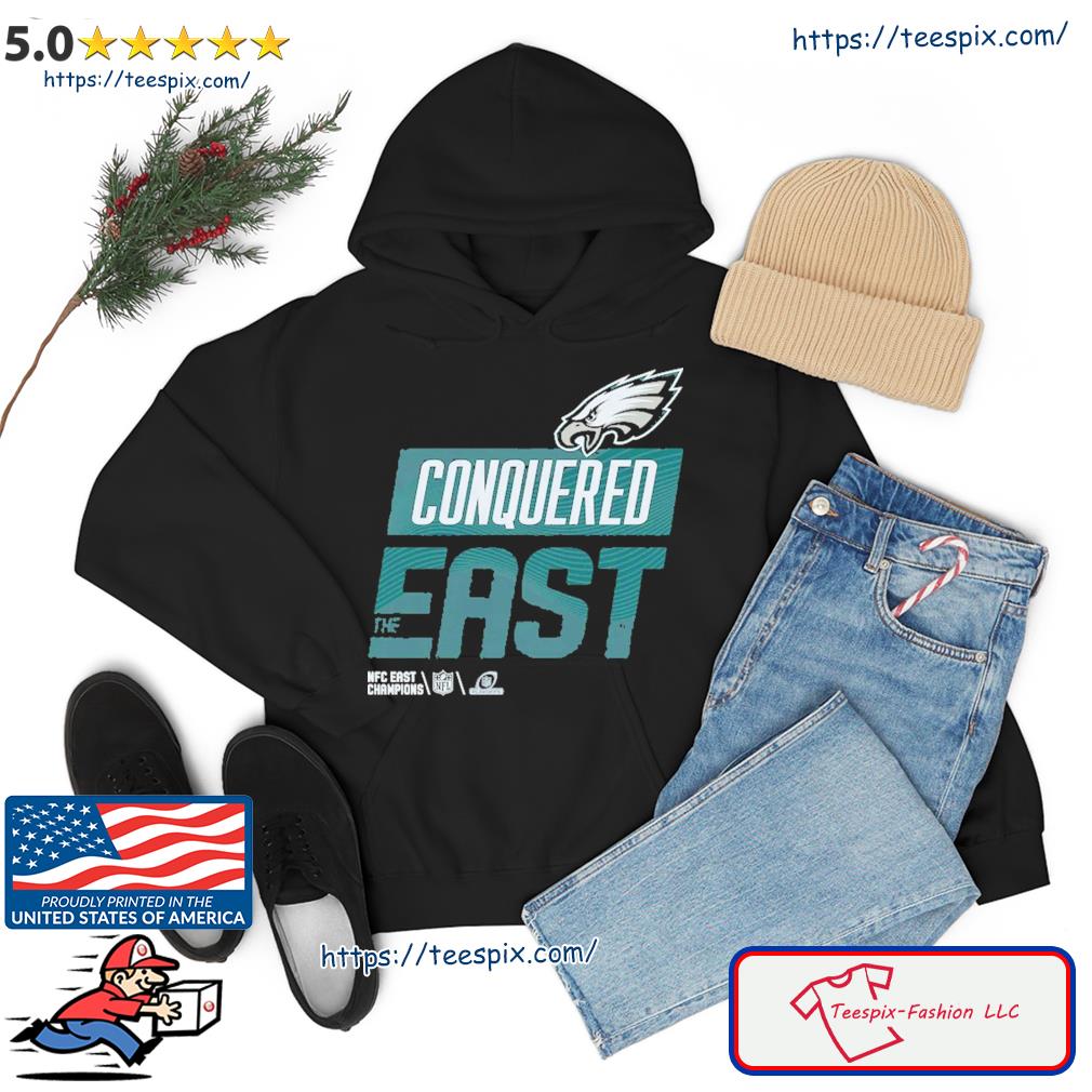 Philadelphia Eagles Conquered The East 2022 NFC East Division Champions Shirt hoodie