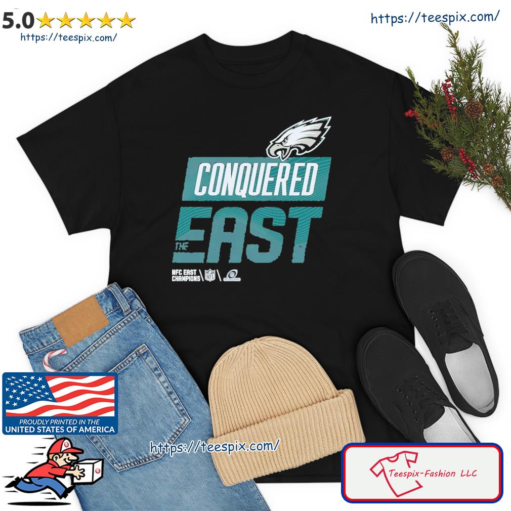 Philadelphia Eagles Conquered The East 2022 NFC East Division Champions Shirt