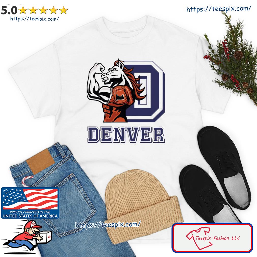 The D Denver Broncos Football Colorado Shirt