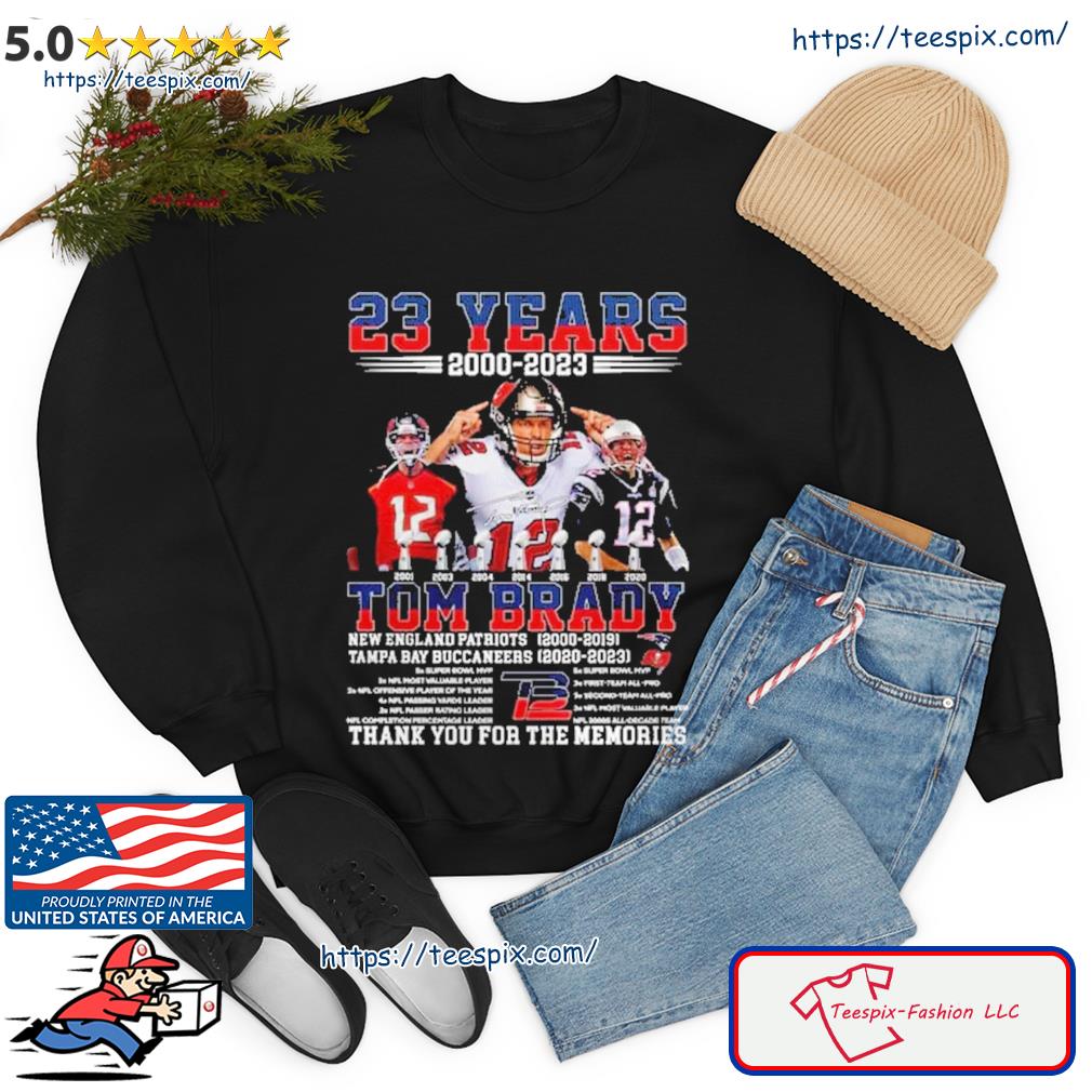 Tom Brady 2000 2023 thank you for the memories shirt, hoodie, sweater and  long sleeve