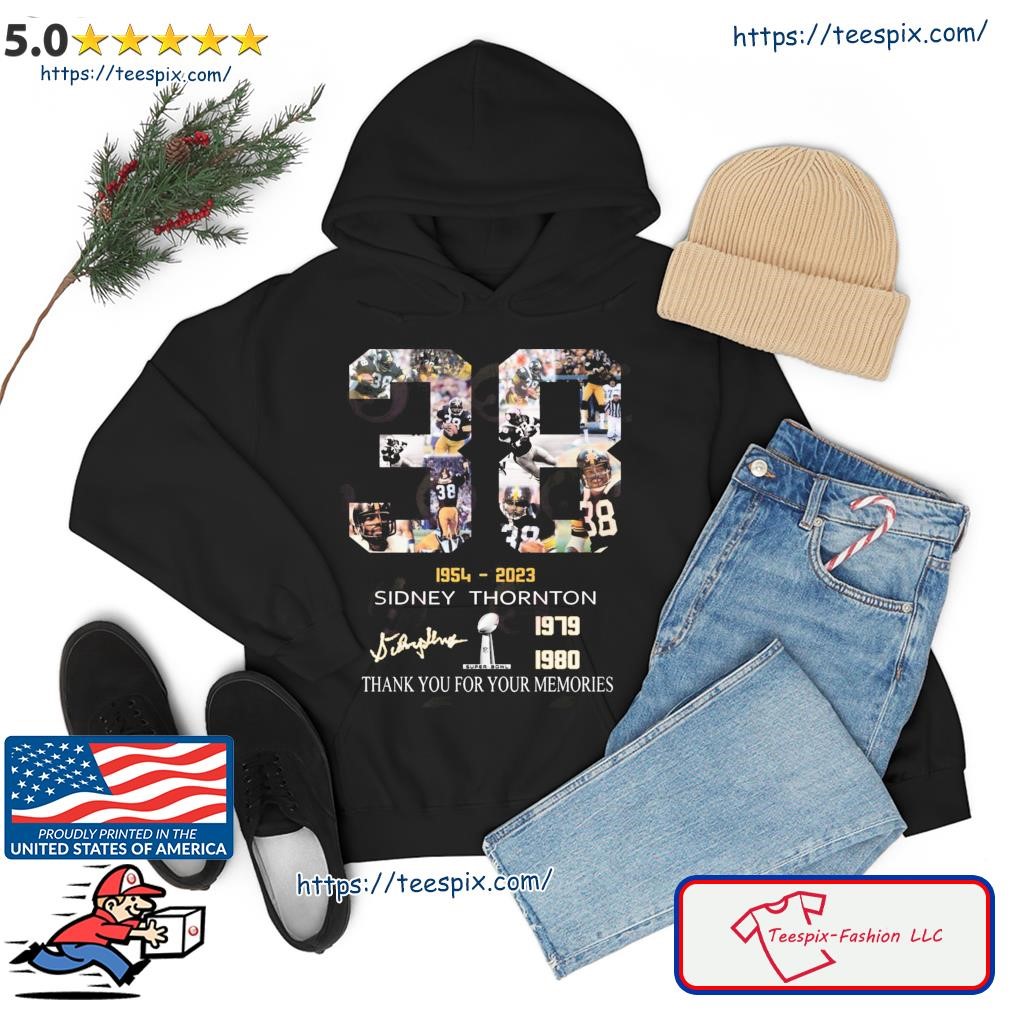 38 Years Of 1954 – 2023 Sidney Thornton 1979 1980 Thank You For The Memories hoodie.jpg