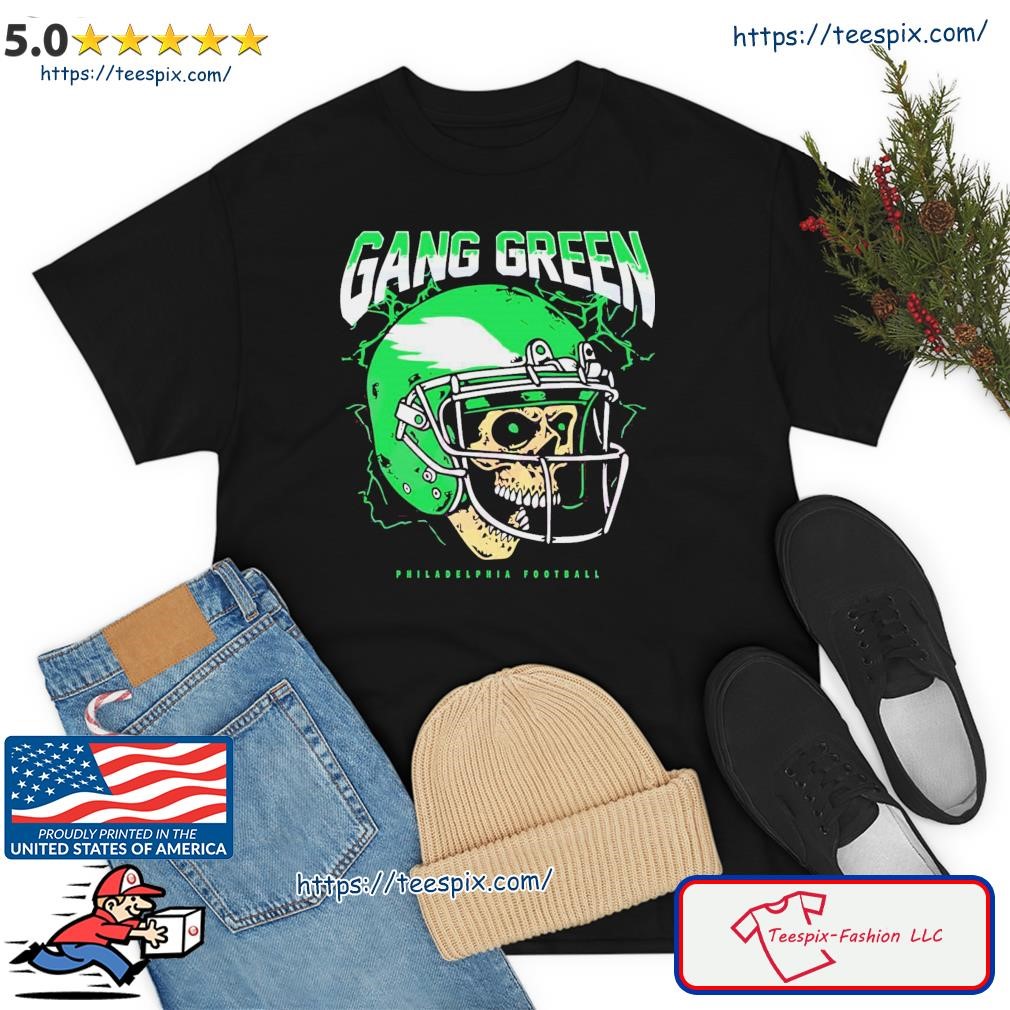 Gang Green Philadelhphia Eagles Shirt