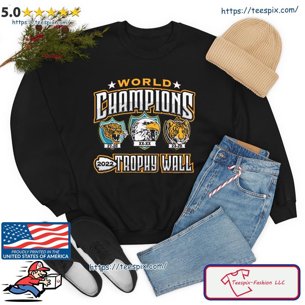 Kansas City Chiefs World Champions Trophy Wall Shirt, hoodie, sweater, long  sleeve and tank top