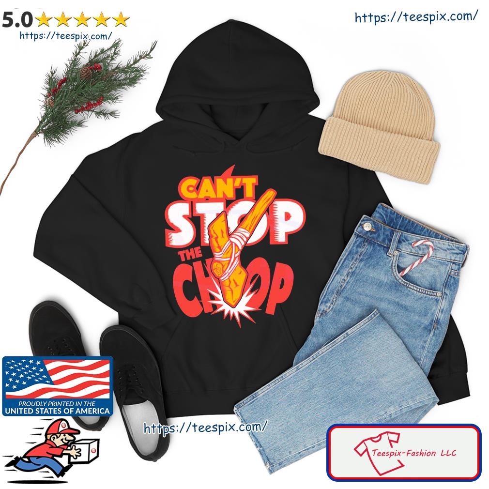 Can't Stop The Chop Kansas City Chiefs Cute Chiefs Shirts