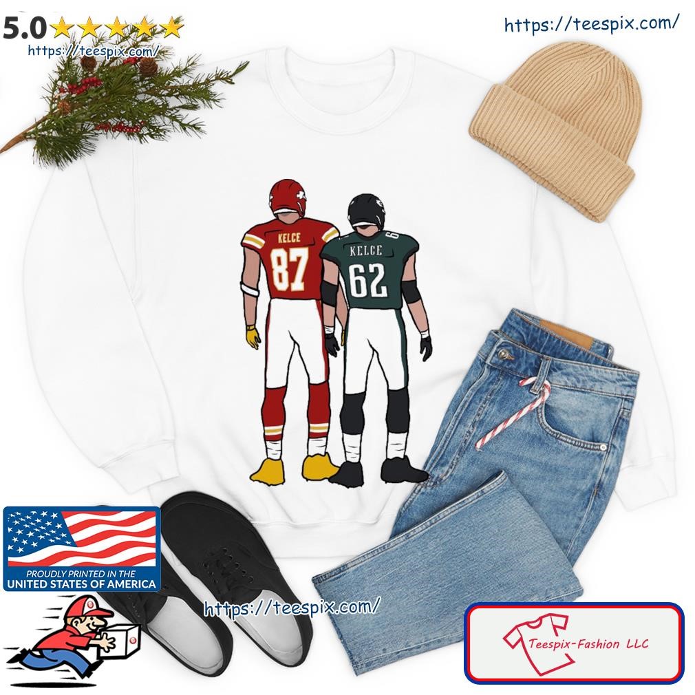 Kelce Brothers Travis and Jason Kelce Back-To Shirt, hoodie, sweater, long  sleeve and tank top