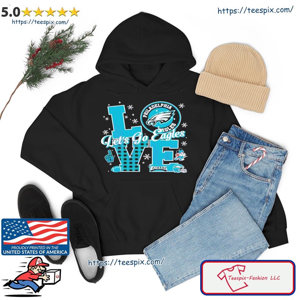 Official Love let go eagles philadelphia eagles T-shirt, hoodie