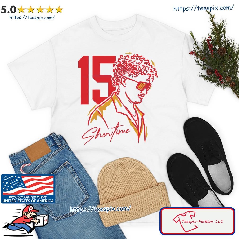 Official Mahomes 15 Show Time KC Chiefs Shirt, hoodie, sweater, long sleeve  and tank top