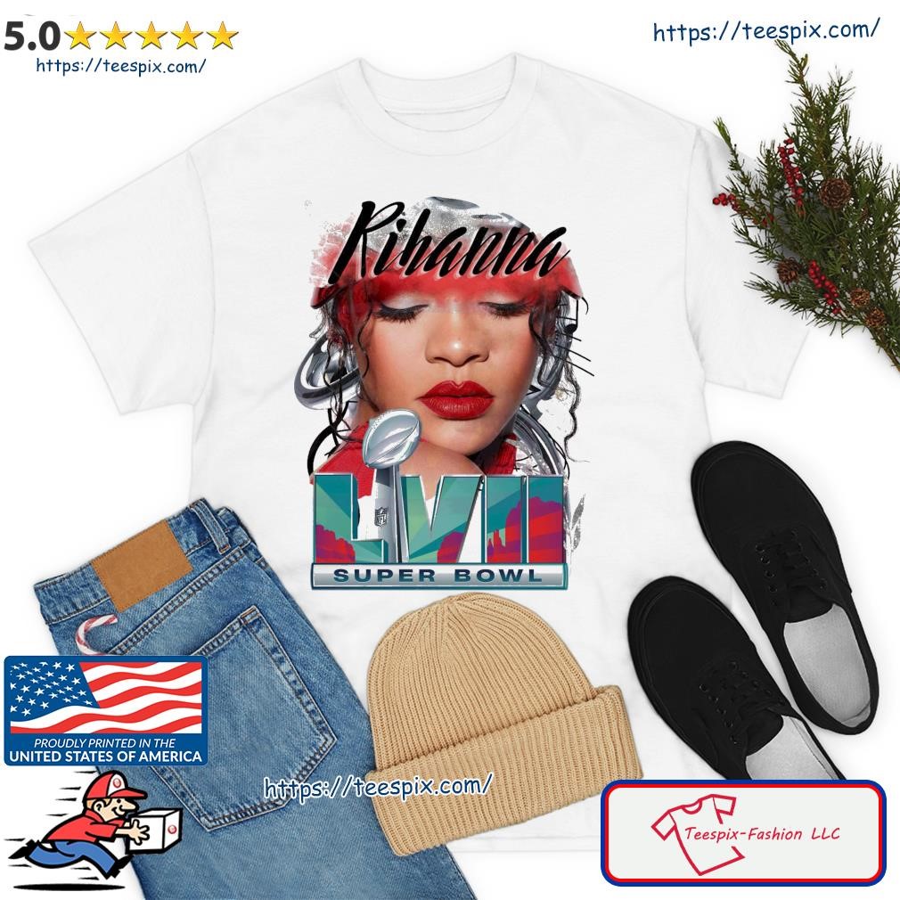 Super Bowl Lvii Rihanna Halftime Show T-Shirt Supper 2023 Sweatshirt Shirt  Unisex - TeebyHumans