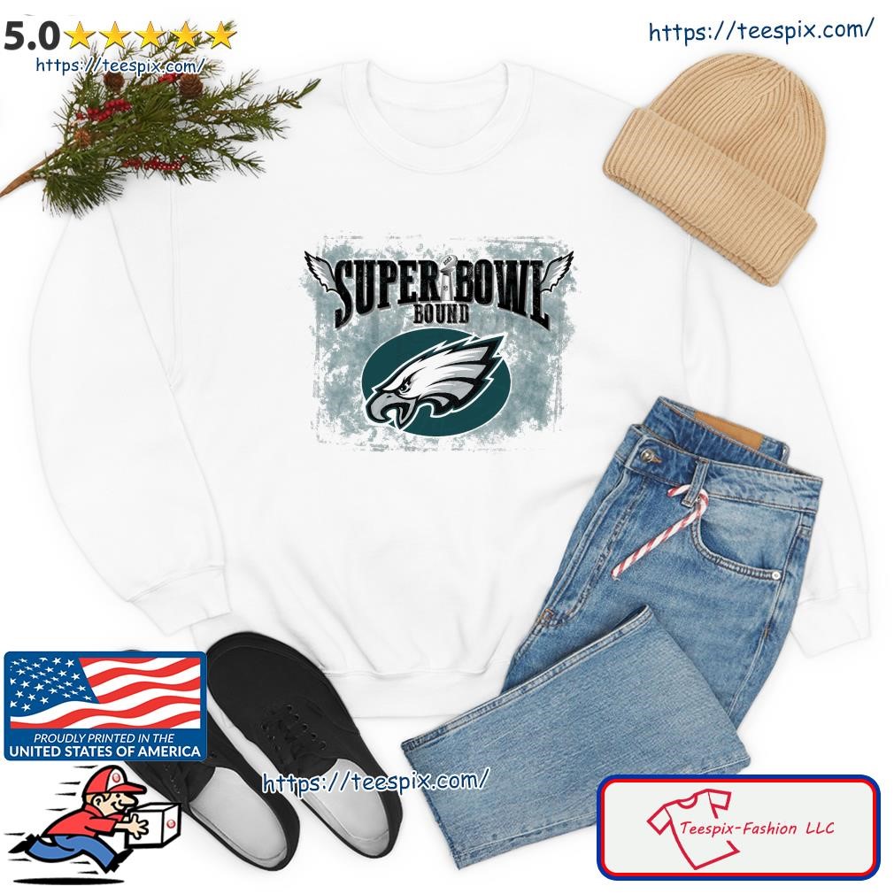 Super Bowl 57 Bound 2023 Championship Philadelphia-Football Eagles  Sublimation T-shirt, hoodie, sweater, long sleeve and tank top