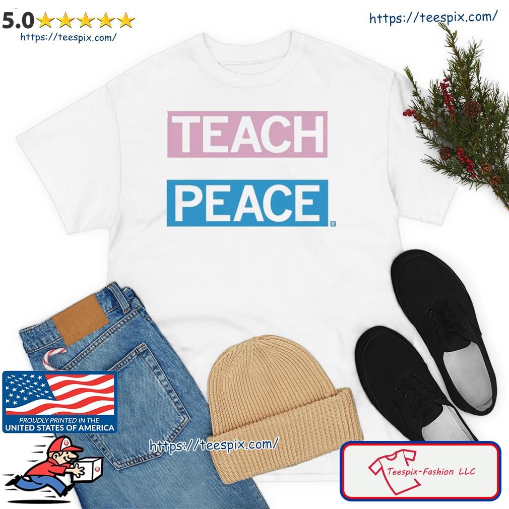 Teach Peace Trans Flag Shirt